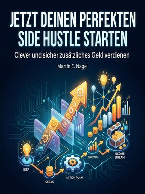 cover image of Jetzt deinen perfekten Side Hustle starten